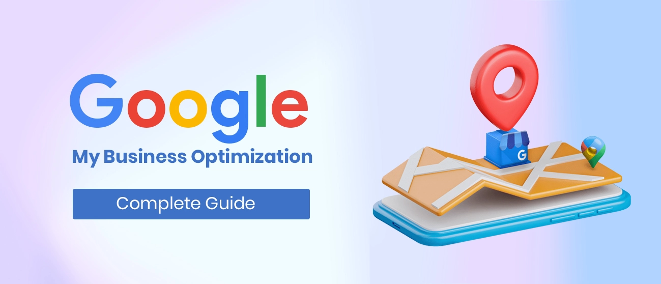 Complete Guide to GMB Optimization