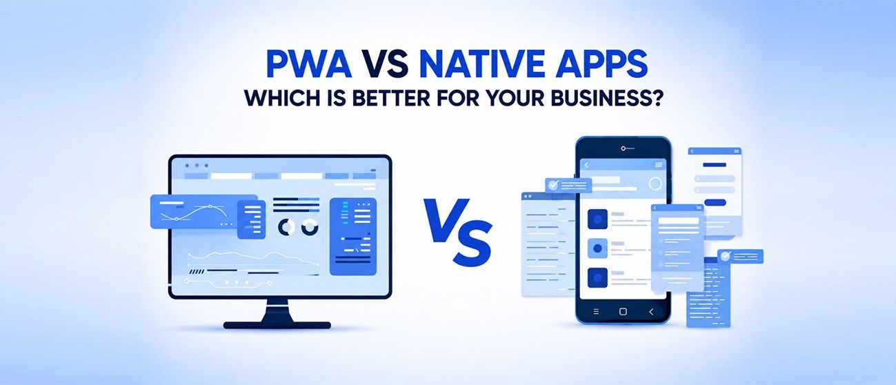 PWA vs Native Apps: Which Is Better