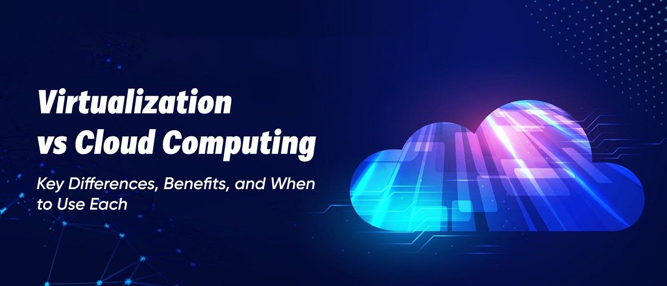 Virtualization vs Cloud Computing